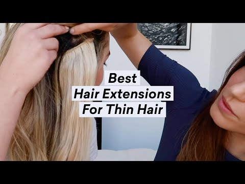 The Best Hair Extensions For Thin Hair