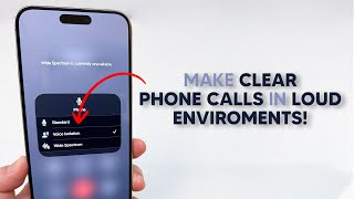 How To Make CLEAR Phone Calls in Very Loud Places!