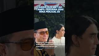 Penuh Haru! Gus Miftah Menangis Sesenggukan di Penampilan Perdananya seusai Hina Penjual Es Teh