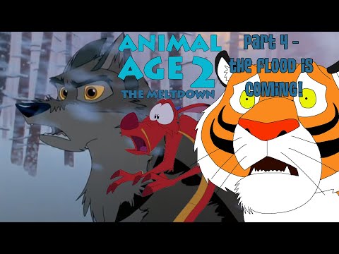 "Animal Age 2: The Meltdown" Part 4 - The Flood Is Coming!