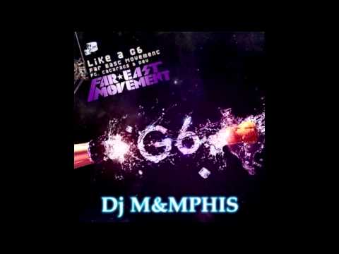 Far East Movement - Like A G6 2k11 (DJ Memphis Dubstep Vs Dutch Remix)