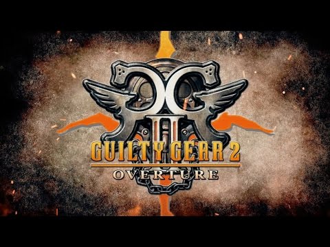 GUILTY GEAR 2 -OVERTURE-  Steam Version Trailer thumbnail