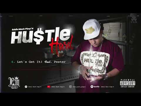 Hustle Hard - 4.  Let's Get IT