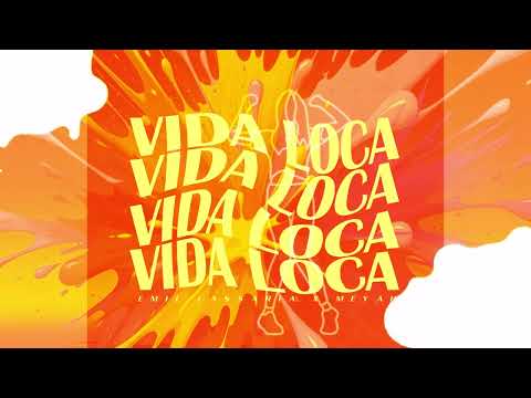 Emil Lassaria X Meyah - Vida Loca