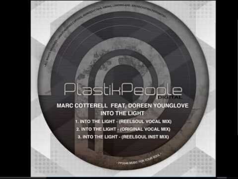 Marc Cotterell, Doreen Younglove - Into The Light (Reelsoul Vocal Mix)