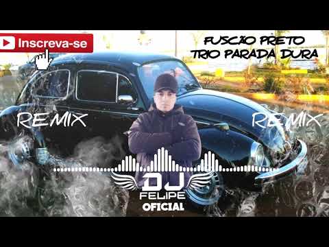 FUSCÃO PRETO REMIX DJ FELIPE OFICIAL