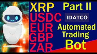XRP Automated Trading BOT Adds EUR USDC GBP ZAR by XAGO in South Africa, RSI Arbitrage Bollinger