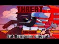Threat Danger But Benjamin Sings It FNF Cover