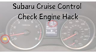 Subaru Cruise Control Check Engine Light Hack Quick Fix DIY Save $ Outback Crosstrek Impreza 2015