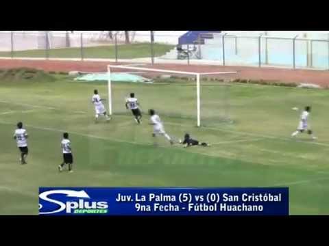 JUV. LA PALMA (5) vs (0) SAN CRISTÓBAL - 9na Fecha - FÚTBOL HUACHANO 2014.