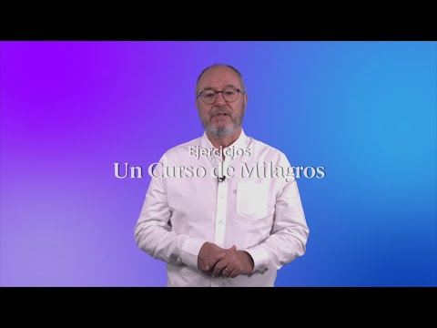 I don't perceive what is best for me Exercise 24 A Course in Miracles - Enric Corbera