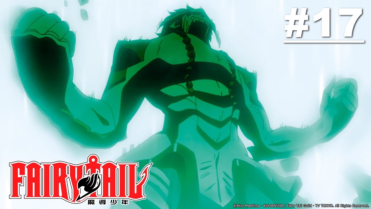 Fairy Tail - Episode 017 (S1E17) [English Dub]