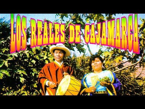 REALES DE CAJAMARCA  / Bella Serranita. (Un homenaje Rosita Aguirre. D.E. P)