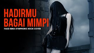 Download lagu HADIRMU BAGAI MIMPI - FAUZI BIMA | SYMPHONIC ROCK COVER VERSION | AI COVER mp3