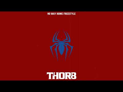 Thorb - No Way Home Freestyle