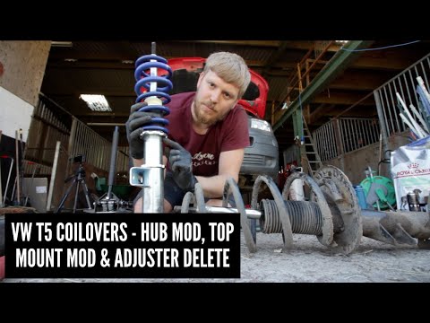 VW T5 'Restoration' Ep.2 How To Fit Coilovers, Hub Mod & Top Mount Mod Transporter