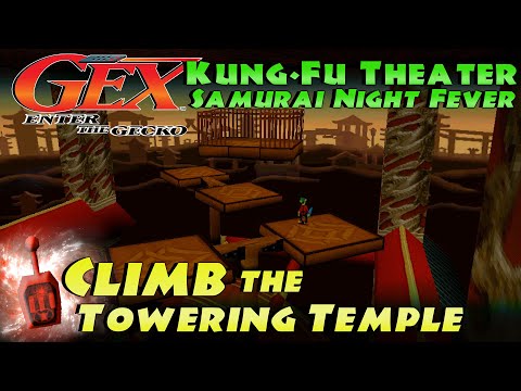How to "Climb the Towering Temple" | Samurai Night Fever - Kung-Fu Theater | Gex: Enter the Gecko