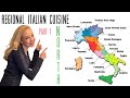 Regional Italian Cuisine Part 1 North Of Italy