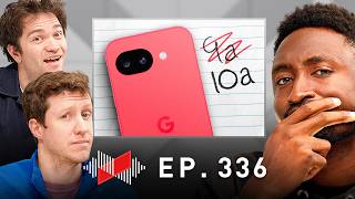 Why Bother with the Pixel 10a?