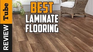 ✅Laminate Flooring: Best Laminate Flooring 2019 (Buying Guide)