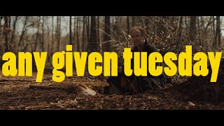 ANY GIVEN TUESDAY - short film