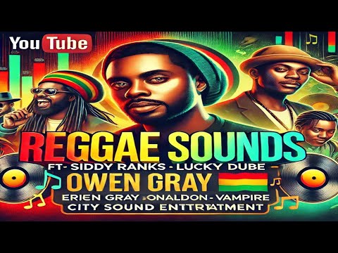 REGGAE SOUNDS FT SIDDY RANKS, LUCKY DUBE, OWEN GRAY,ERIC DONALDSON VAMPIRE
