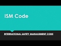 What Is The ISM Code International Safety Management Code For Mariners And Seafarers