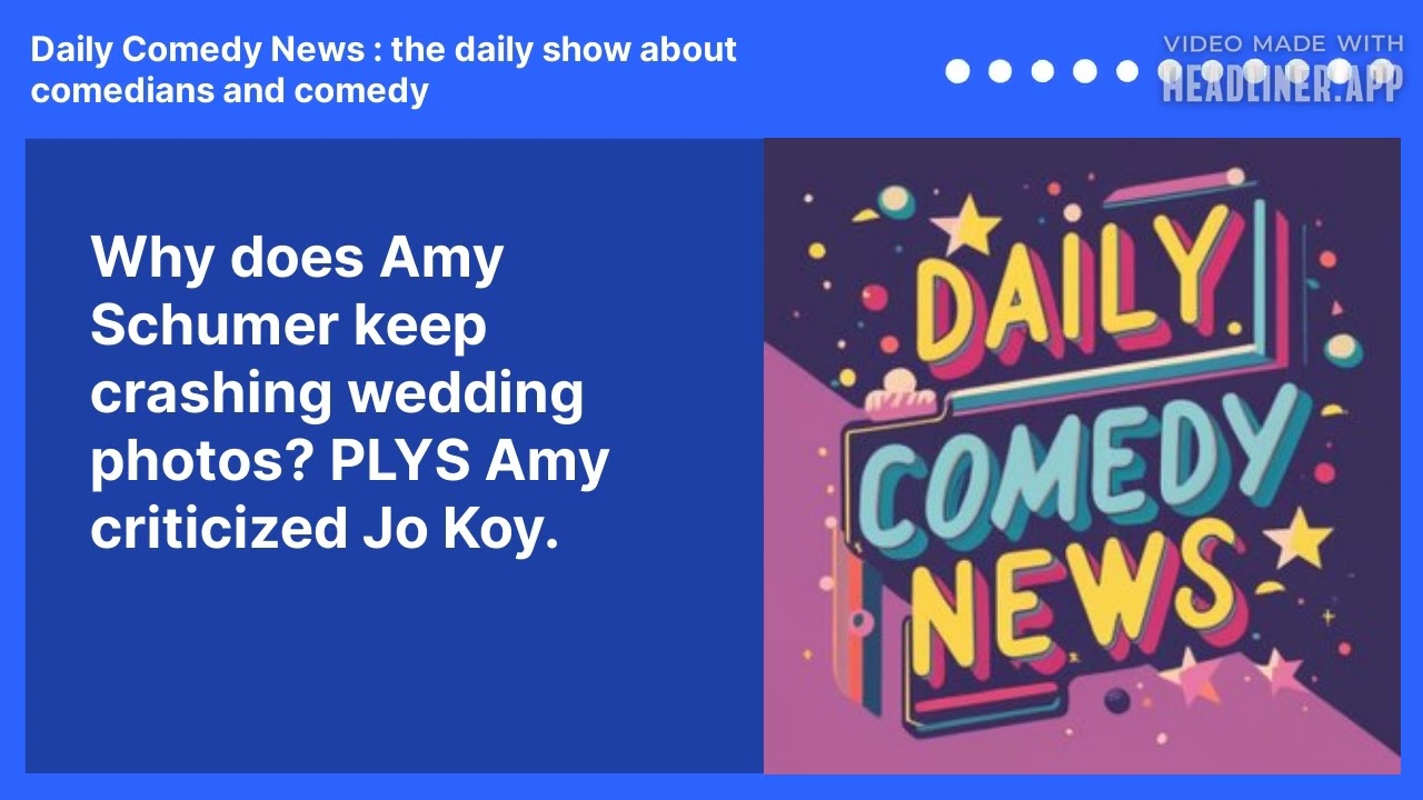 Why does Amy Schumer keep crashing wedding photos? PLYS Amy criticized Jo Koy.