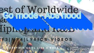 Ace hood - go mode