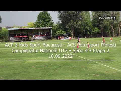 Meci U17 - 3 Kids Sport Bucuresti - Petrosport Ploiesti - 10.09.2022
