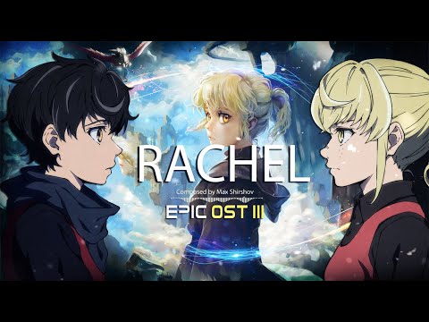 Tower Of God Inspired OST 3# - Rachel (EPIC TRACK)