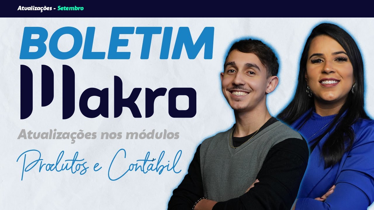 Atualizações do sistema Makro no mês de Agosto!