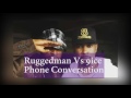 Ruggedman Vs 9ice Phone Conversation   Ruggedman