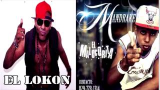 Mandrake Ft. El Lokon - Que Biberon Prod. B-One