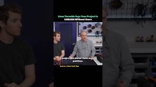 Linus Torvalds Says Your Project Is Useless Without Users #shorts #linux #project #programming
