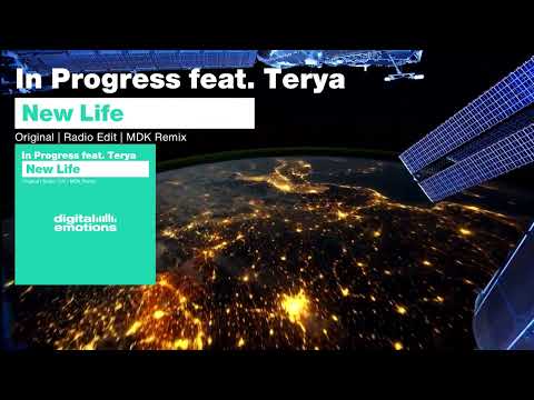 In Progress feat  Terya - New Life (Original Mix) [Digital Emotions Records]