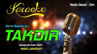 Download lagu Karaoke TAKDIR - Nais Larasati mp3
