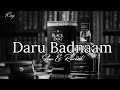 Daru Badnaam // slowed & reverb// #black #trending #attitude #songs #kingstrike #slowedandreverb