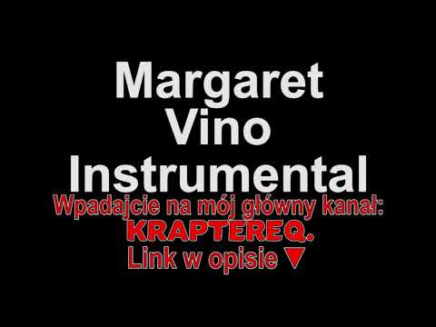 Margaret x Kacezet - Vino Instrumental (Piosenki dla widzów)
