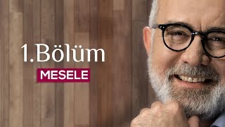 Mesele 1.Bölüm - Selam