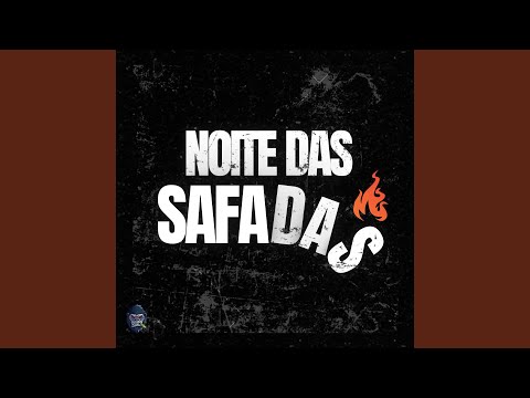 Noite das Safadas
