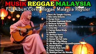 Download lagu 🎧🔥Full Album Reggae MALAYSIA POPULER Top Lagu Spotify Indonesia 2026 Kumpulan Musik Cover SKA REGGAE mp3