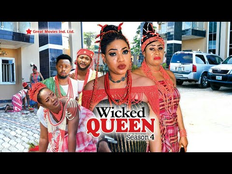 Wicked Queen Season  4 - (New Movie ) 2018 Latest Nigerian Nollywood Movies