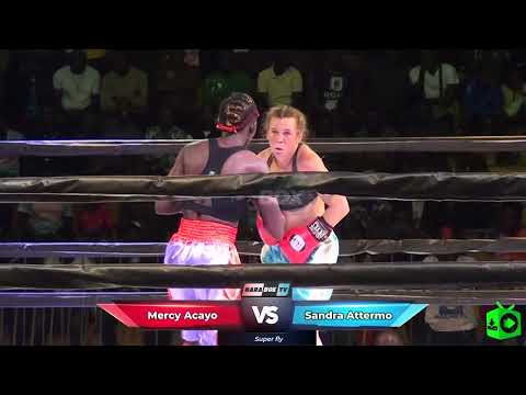 Mercy Acayo VS Sandra Attermo Super fly weight