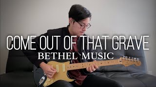 "Come Out of That Grave" // Bethel Music // (Lead Guitar Tutorial)
