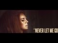 Lana Del Rey - Never Let Me Go 