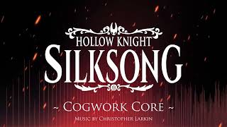 Silksong OST - Cogwork Core