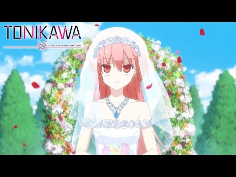 TONIKAWA: Over the Moon For You - Opening 1