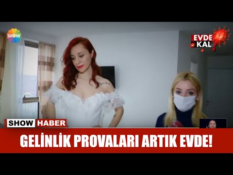 Gelinlik provaları artık evde!