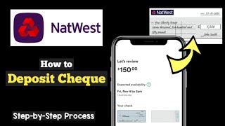 Deposit Cheque Natwest App online | Paying in cheques through Natwest app | Encash Natwest Cheque